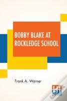 Bobby Blake At Rockledge School