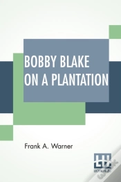 Capa do artigo Bobby Blake On A Plantation