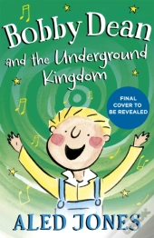 Bobby Dean And The Underground Kingdom