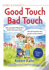 Bobby & Mandee'S Good Touch, Bad Touch