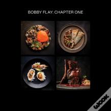 Bobby Flay: Chapter One