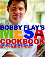 Bobby Flay'S Mesa Grill Cookbook