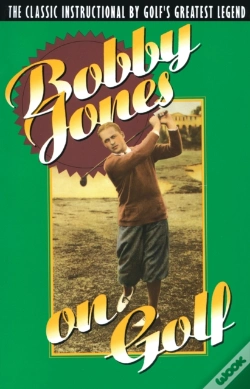 Capa do artigo Bobby Jones On Golf