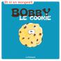 Bobby Le Cookie - Preview
