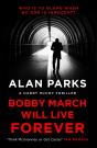 Bobby March Will Live Forever - Preview