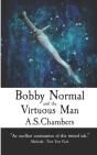 Bobby Normal And The Virtuous Man - Preview