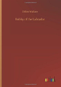 Bobby Of The Labrador - Preview
