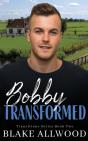 Bobby Transformed - Preview