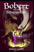 Bobert And The Silversmith