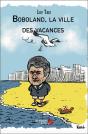 Boboland, La Ville Des Vacances - Preview