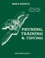 Bob'S Basics: Pruning, Training And Tidying - Preview