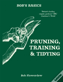 Capa do artigo Bob'S Basics: Pruning, Training And Tidying