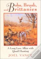 Bobs, Brush And Brittanies