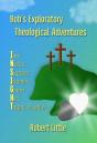 Bob'S Exploratory Theological Adventures - Preview