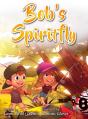 Bob'S Spiritfly - Preview