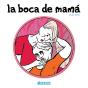 Boca De Mama,La - Preview