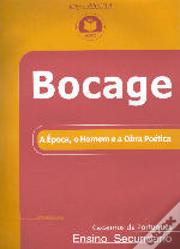 Bocage - A Época, o Homem e a Obra Poética