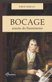 BOCAGE - arauto do Iluminismo