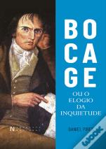 Bocage ou O Elogio da Inquietude
