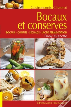 Capa do artigo Bocaux Et Conserves - Bocaux - Confits - Séchage - Lacto Fermentation