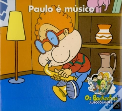 Capa do artigo Bochechas Autocolantes - Paulo É Músico