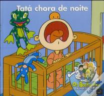 Bochechas Autocolantes - Tatá Chora de Noite