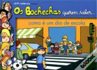 Bochechas Querem Saber... Como É Um Dia de Escola