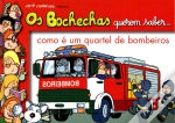 Capa do artigo Bochechas Querem Saber... Como É Um Quartel de Bombeiros