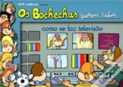 Capa do artigo Bochechas Querem Saber... Como se Faz Televisão