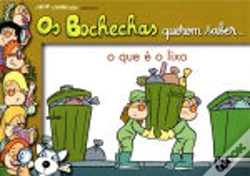Capa do artigo Bochechas Querem Saber... O Que É o Lixo