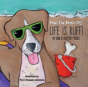 Bode The Beach Dog..."Life Is Ruff!" - Preview