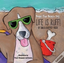 Capa do artigo Bode The Beach Dog..."Life Is Ruff!"