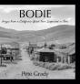 Bodie: Images From A California Ghost To - Preview