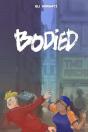 Bodied - Preview