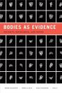 Bodies As Evidence - Preview