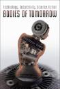 Bodies Of Tomorrow - Preview