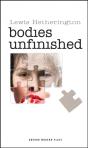 Bodies Unfinished - Preview