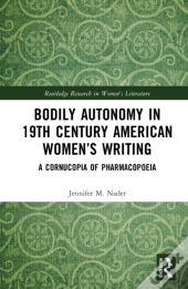 Bodily Autonomy In 19th Century American Womenâ€™S Writing