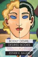 Bodily Desire, Desired Bodies