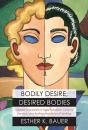 Bodily Desire, Desired Bodies - Preview