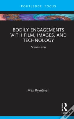 Capa do artigo Bodily Engagements With Film, Images, And Technology