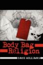 Body Bag Religion - Preview