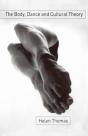 Body, Dance And Cultural Theory - Preview