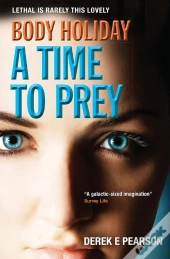 Body Holiday - A Time To Prey