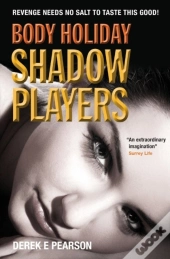 Body Holiday - Shadow Players