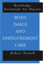 Body Image And Disfigurement Care - Preview