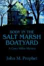 Body In The Salt Marsh Boatyard - Preview
