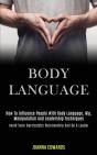 Body Language: How To Influence People W - Preview