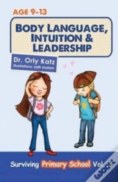Body Language, Intuition & Leadership!