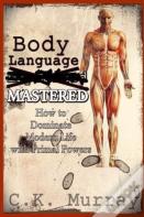 Body Language Mastered